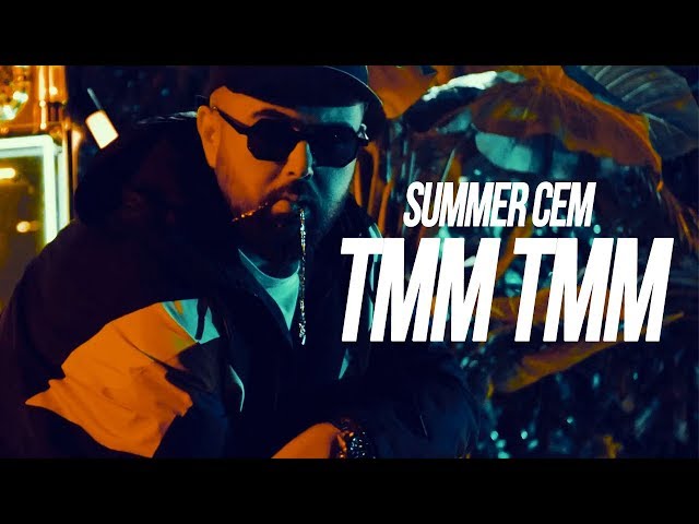 Summer Cem - "TMM TMM" (official Video) prod. by Miksu