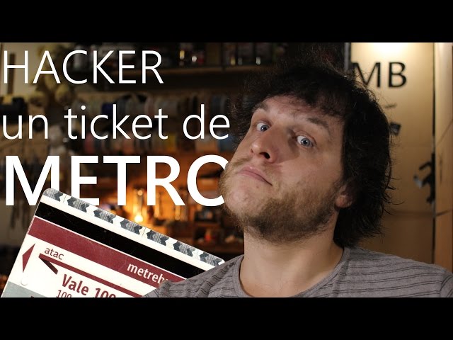 " Hacker " un ticket de métro - Monsieur Bidouille