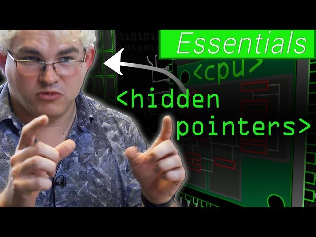 Essentials: Hidden Pointers - Computerphile
