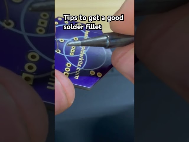 Tips to get a good solder fillet