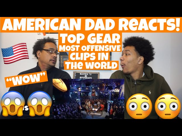 AMERICAN DAD REACTS TO "Top Gear - The Most Offensive Clips... In The World"