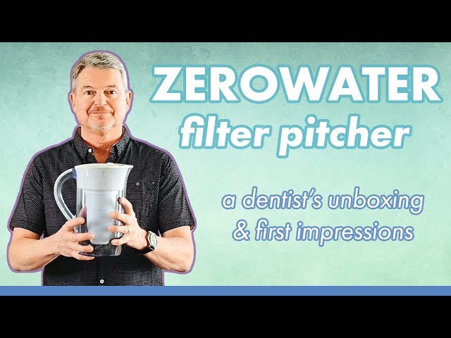 The ZeroWater Filter Pitcher: A Dentist Unboxing and First Impressions