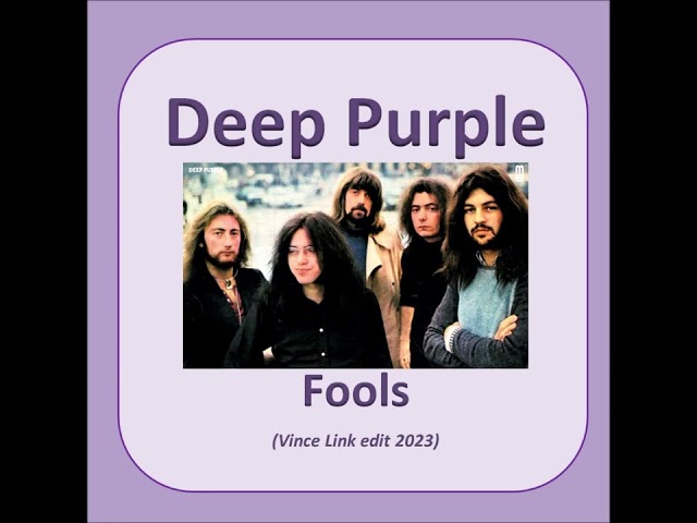 Deep Purple - Fools (edit)
