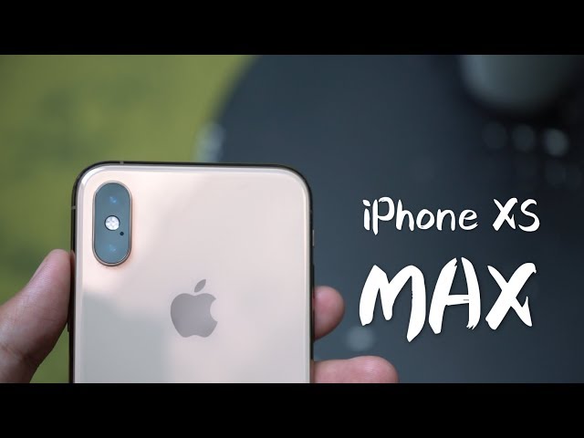 搞机零距离：iPhone XS Max评测 我错了，今年才是大升级