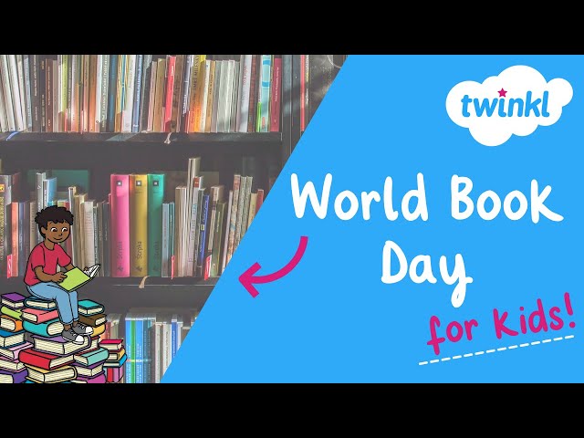 📚 World Book Day for Kids | 23 April | World Book Day Facts and Trivia | Twinkl USA