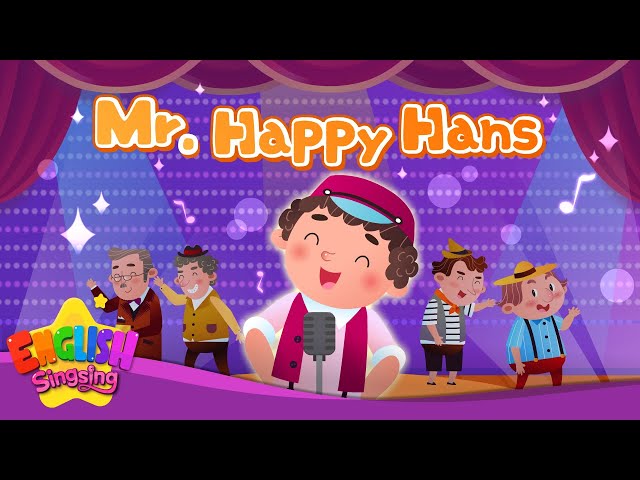 Mr.Happy Hans -Hans in luck- Fairy Tale Songs For Kids by English Singsing