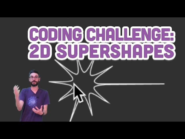 Coding Challenge #23: 2D Supershapes