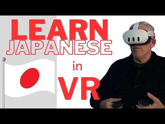 Immersive Language Learning - Learn Japanese in the Metaverse