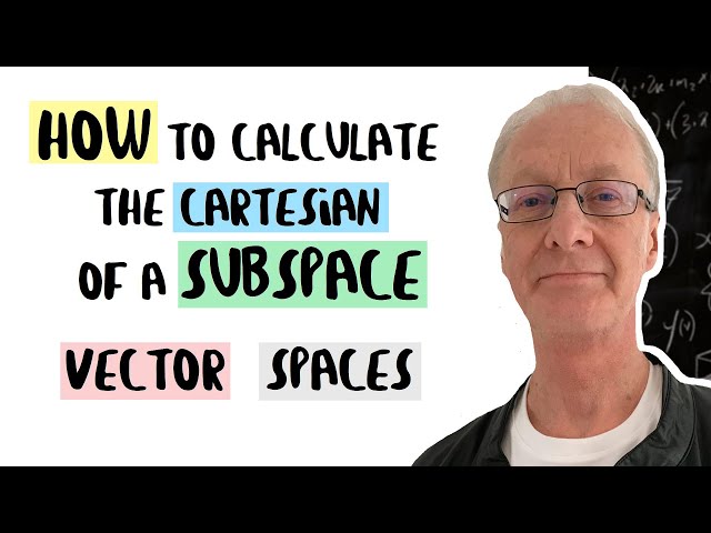 How to calculate the Cartesian equations of a vector subspace from a generator system. Vector spaces