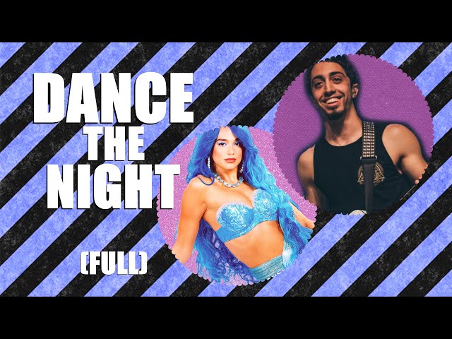 Lucas Inutilismo & Dua Lipa - Dance the Night (full)