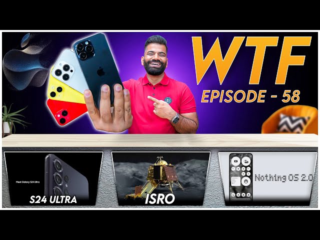 ISRO Aditya L1 | iPhone 15 Date | Nothing OS 2.0| S24 Ultra | WTF | Episode 58 | Technical Guruji🔥🔥🔥