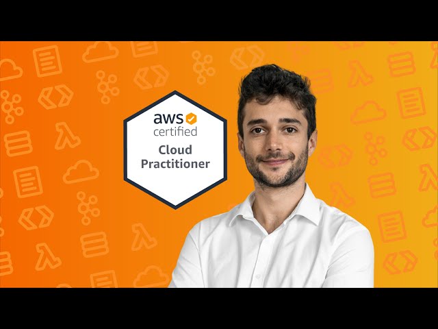 NEW AWS Certified Cloud Practitioner Course - 10 HOURS of VIDEO