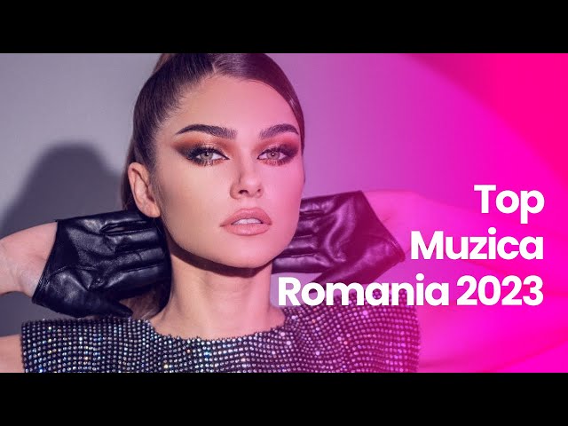 Cele Mai Ascultate Hituri Romanesti 2023 Mix - Playlist Top Muzica din Romania 2023 Ianuarie