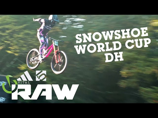 SENDING IT IN SNOWSHOE! Vital RAW World Cup Downhill MTB