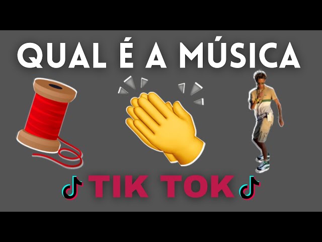 ADIVINHE A MÚSICA DO TIK TOK COM EMOJIS - DESAFIO MUSICAL #8