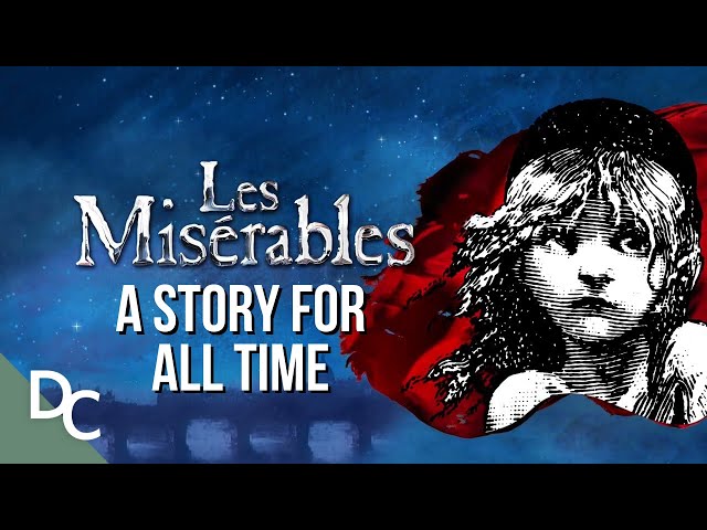 Les Miserables: The History of the World's Greatest Story | Full Documentary | Documentary Central