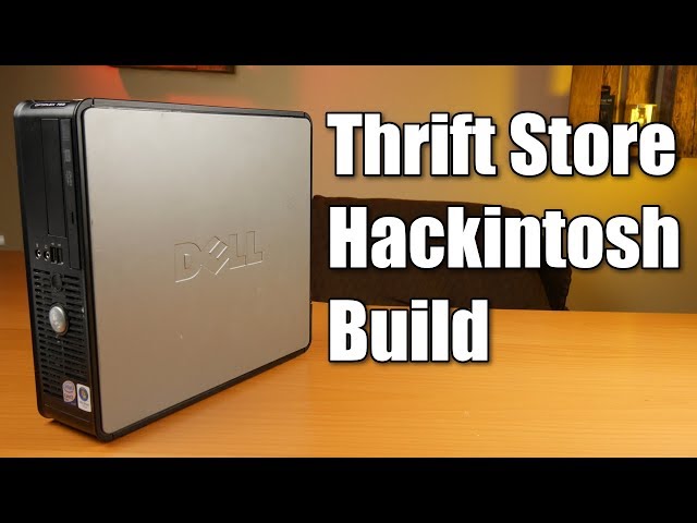 $40 Hackintosh build - Thrift Store Tech - Episode 2