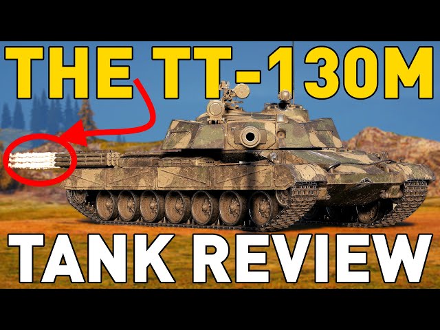 TT-130M - Tank Review - World of Tanks