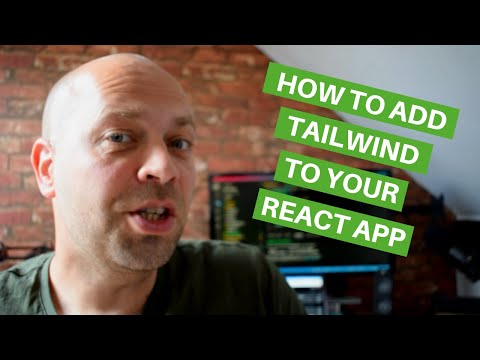 How To Add Tailwind To a React app
