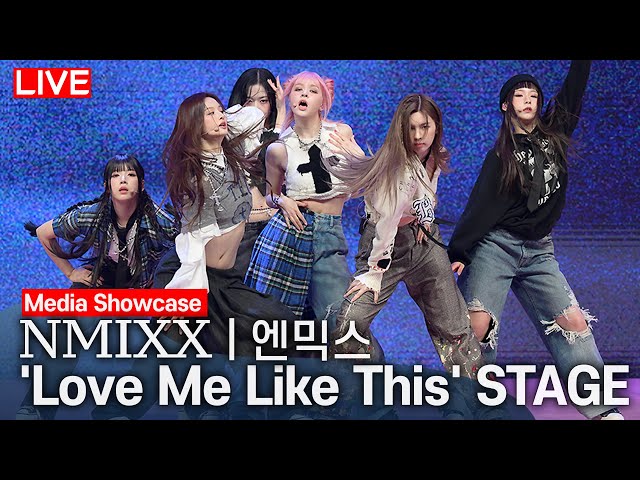 [LIVE] NMIXX(엔믹스) 'Love Me Like This' 첫 여섯멤버 컴백 무대 SHOWCASE STAGE