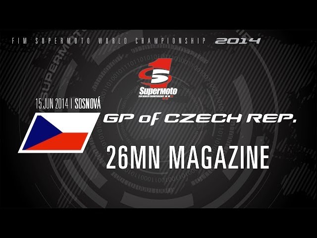 SMWC 2014 - Round 3: GP of Czech Republic, Sosnová - 26mn MAGAZINE - Supermoto