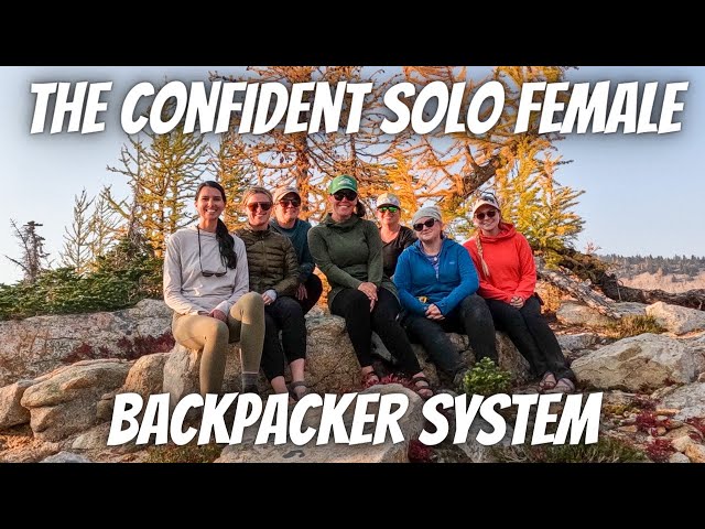 Why I Created an Online Backpacking Program for Women | THE CONFIDENT SOLO FEMALE BACKPACKER SYSTEM