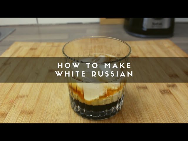 How to Make White Russian