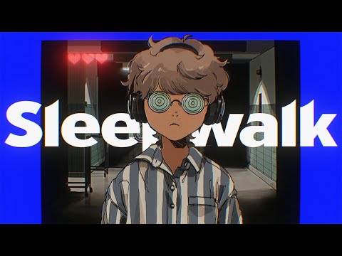 Sleepwalk