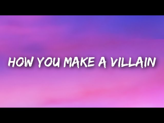 emlyn - that's how you make a villain (Lyrics)