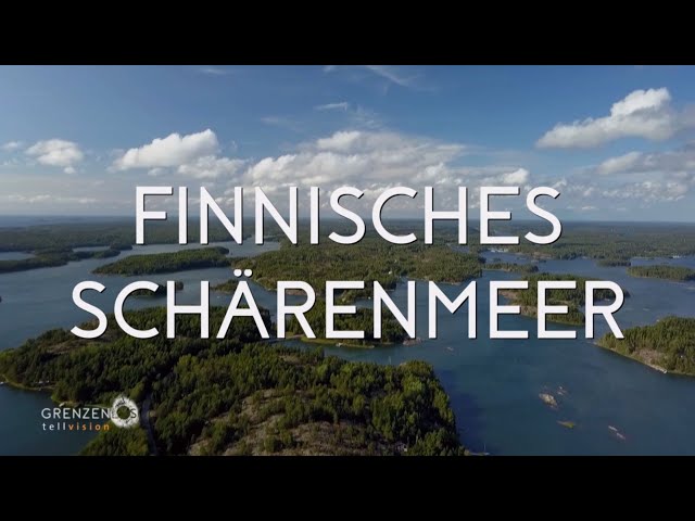 "Grenzenlos - Die Welt entdecken" im finnischen Schärenmeer