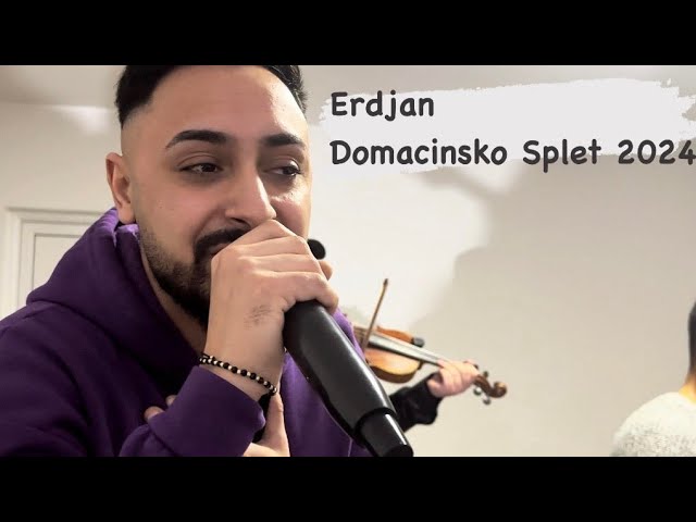 ERDJAN - DOMACINSKO SPLET (Uzivo) w/E TERNE CAVENCAR!!!
