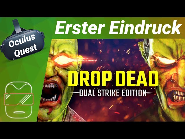 Oculus Quest [deutsch] Drop Dead: Dual Strike Edition / Erster Eindruck / Spiele / Test / Review