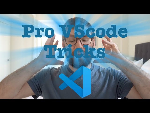 Pro VSCode Tricks