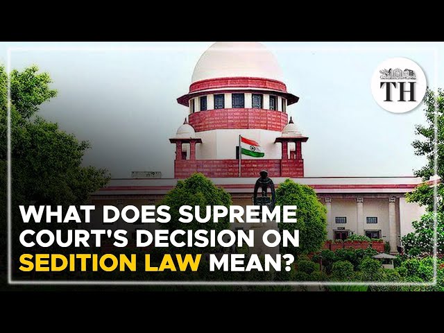 What does the Supreme Court's decision on sedition law mean? | Talking Politics with Nistula Hebbar