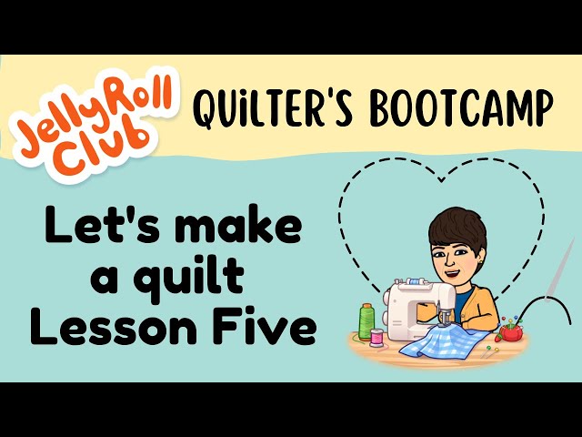 New Quilter's Bootcamp. Make your first quilt from start to finish ***Free Pattern***