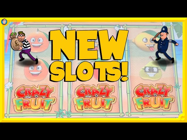 NEW SLOTS!! Crazy Fruit, Bank Buster & Wild West 🤠