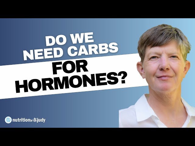 Do We Need Carbs for Hormones? - Thyroid, Menopause, Amenorrhea, Hormone Healing