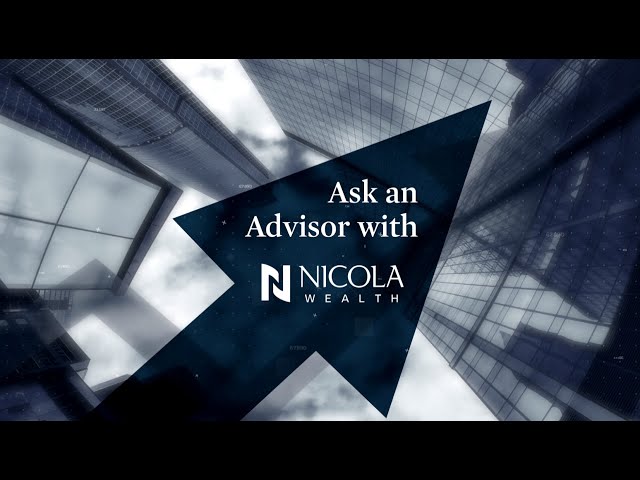 Ask an Advisor | Is Estate Planning Something I Need to Focus on?