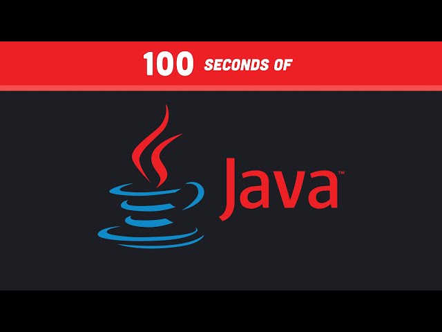 Java in 100 Seconds