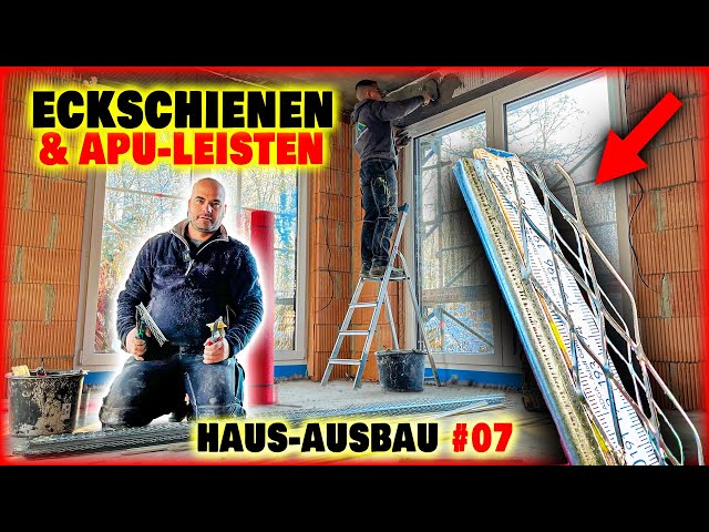 ECKSCHUTZSCHIENEN setzen & APU LEISTEN anbringen! | Haus-Innenausbau #07 | Home Build Solution