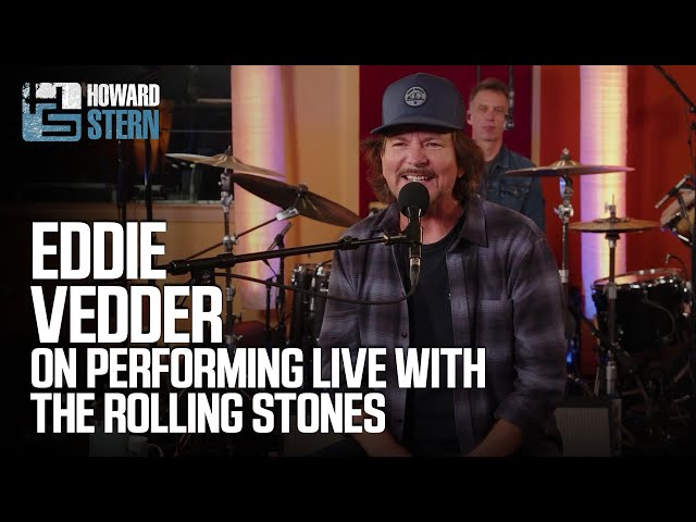 Eddie Vedder Remembers Performing With the Rolling Stones