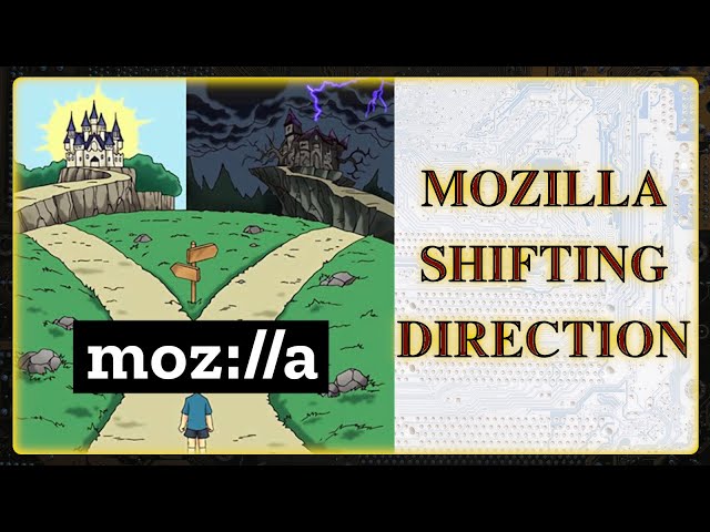 Mozilla Shifting Direction?