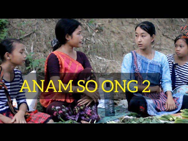 ANAM SO ONG 2 || karbi funny video ||