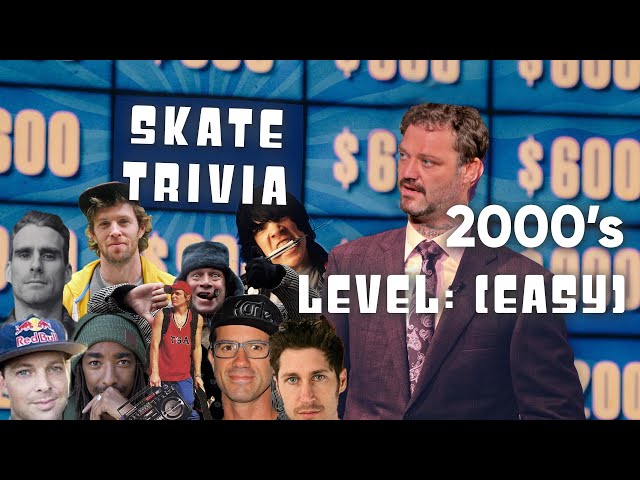 Name That Skater - Skateboarding Video Trivia | (Very) Easy Level 2000 - 2009