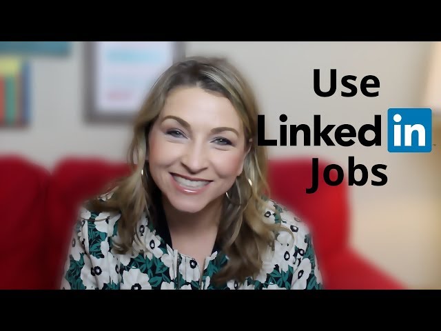How to Use LinkedIn for your job search using the Jobs Tool | Top 5 Tips