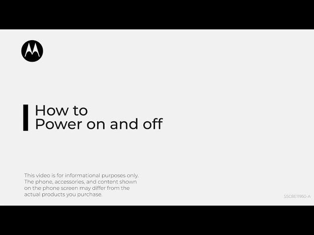 How to power on and off your Motorola phone