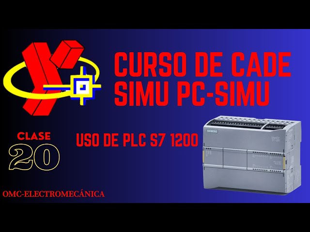 CURSO DE CADE SIMU (USO DEL El PLC S7-1200)