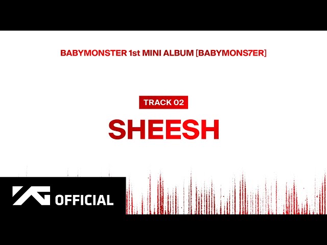 BABYMONSTER - ‘SHEESH’ (Official Audio)