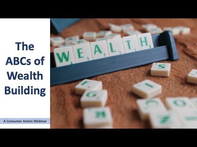 The ABCs of wealth building
