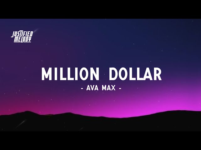 Million Dollar Baby - Ava Max (Lyrics video)